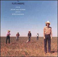 The Flatlanders - More a Legend Than a Band lyrics
