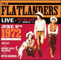 The Flatlanders - Live '72 lyrics