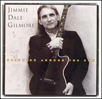 Jimmie Dale Gilmore - Spinning Around the Sun lyrics