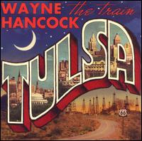 Wayne Hancock - Tulsa lyrics