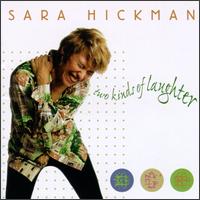 Sara Hickman - Two Kinds of Laughter lyrics