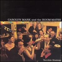 Carolyn Mark - Terrible Hostess lyrics