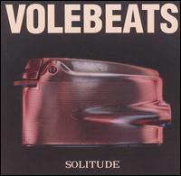 The Volebeats - Solitude lyrics