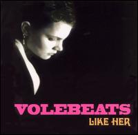 The Volebeats - Like Her lyrics