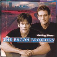 The Bacon Brothers - Getting There lyrics