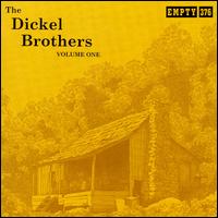 The Dickel Brothers - The Dickel Brothers, Vol. 1 lyrics