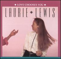 Laurie Lewis - Love Chooses You lyrics
