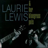 Laurie Lewis - Laurie Lewis & Her Bluegrass Pals lyrics