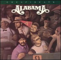 Alabama - Cheap Seats lyrics