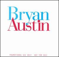 Bryan Austin - Bryan Austin lyrics