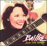 Baillie and the Boys - The Road That Led Me to You lyrics