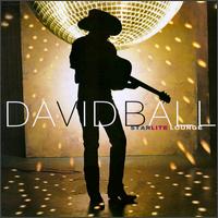 David Ball - Starlite Lounge lyrics