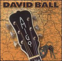 David Ball - Amigo lyrics