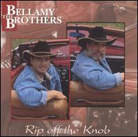The Bellamy Brothers - Rip off the Knob lyrics