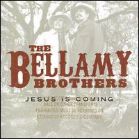 The Bellamy Brothers - Jesus Is Coming lyrics