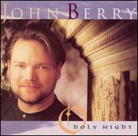 John Berry - O Holy Night lyrics