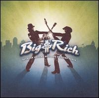 Big & Rich - Between Raising Hell and Amazing Grace lyrics