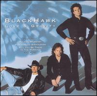 BlackHawk - Love & Gravity lyrics
