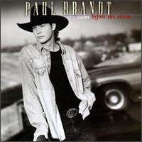 Paul Brandt - Calm Before the Storm lyrics