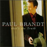 Paul Brandt - That's the Truth lyrics