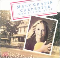 Mary Chapin Carpenter - Hometown Girl lyrics