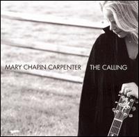 Mary Chapin Carpenter - The Calling lyrics