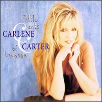Carlene Carter - Little Acts of Treason lyrics