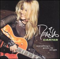Deana Carter - Everything's Gonna Be Alright lyrics
