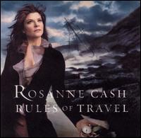 Rosanne Cash - Rules of Travel lyrics