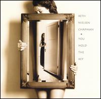 Beth Nielsen Chapman - You Hold the Key lyrics