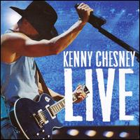 Kenny Chesney - Live: Live Those Songs Again lyrics