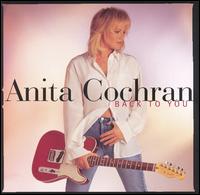 Anita Cochran - Back to You lyrics