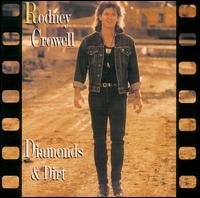 Rodney Crowell - Diamonds & Dirt lyrics