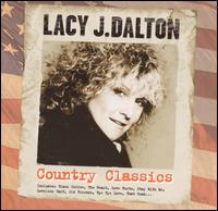 Lacy J. Dalton - Country Classics lyrics