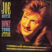 Joe Diffie - Honky Tonk Attitude lyrics