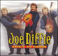 Joe Diffie - Life's So Funny lyrics