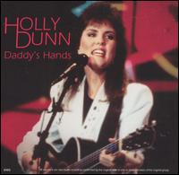 Holly Dunn - Daddy's Hands lyrics