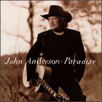 John Anderson - Paradise lyrics