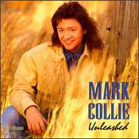Mark Collie - Unleashed lyrics