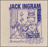 Jack Ingram - Acoustic Motel [live] lyrics