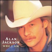 Alan Jackson - Who I Am lyrics