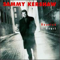 Sammy Kershaw - Haunted Heart lyrics