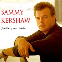 Sammy Kershaw - Feelin' Good Train lyrics