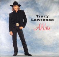 Tracy Lawrence - Alibis lyrics