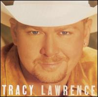 Tracy Lawrence - Tracy Lawrence lyrics