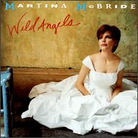 Martina McBride - Wild Angels lyrics