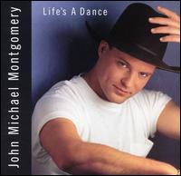 John Michael Montgomery - Life's a Dance lyrics