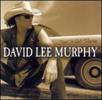 David Lee Murphy - Tryin' to Get There lyrics