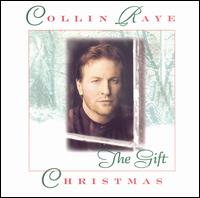 Collin Raye - Christmas: The Gift lyrics