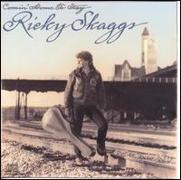 Ricky Skaggs - Comin' Home to Stay lyrics